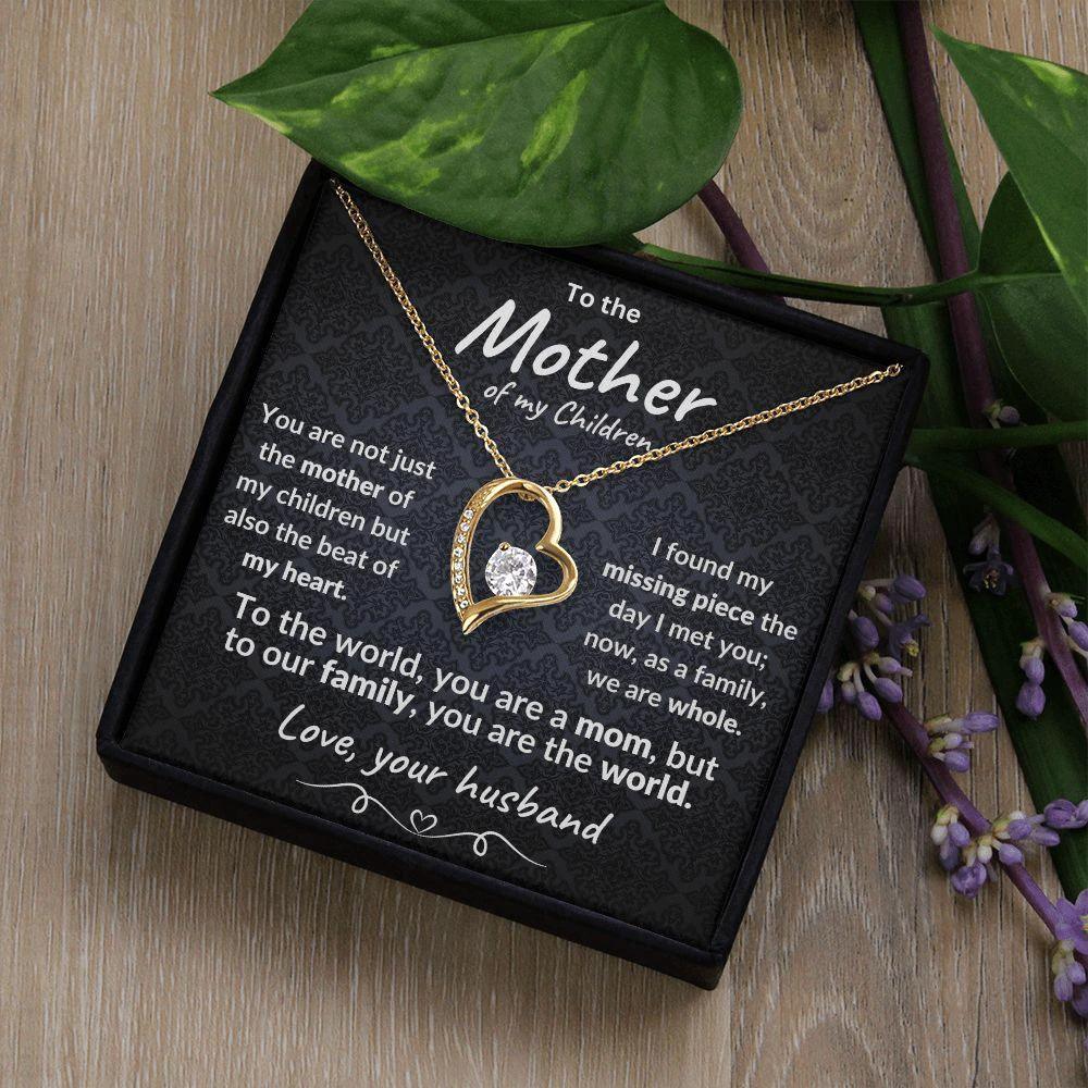 Mother of my Children You are the World Forever Love Necklace