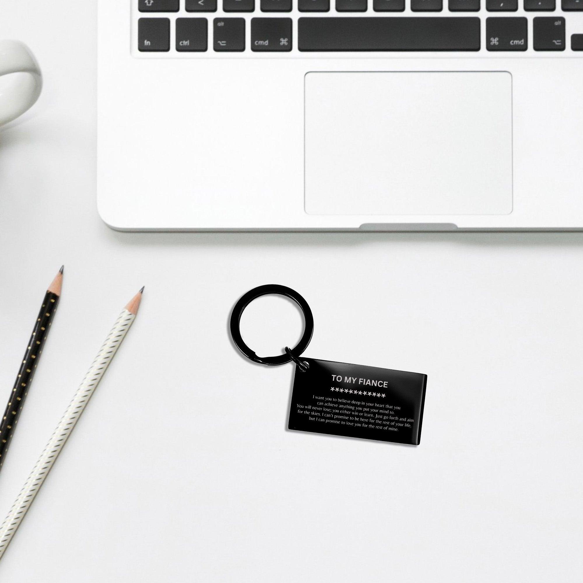 Motivational Fiancé Engraved Black Keychain - I can promise to love you for the rest of my life, Birthday, Christmas Holiday Jewelry Gif - Mallard Moon Gift Shop
