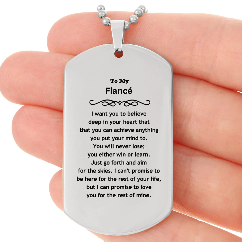 Motivational Fiancée Silver Dog Tag Engraved Necklace, I can promise to love you for the rest of my life, Birthday Christmas Jewelry Gift