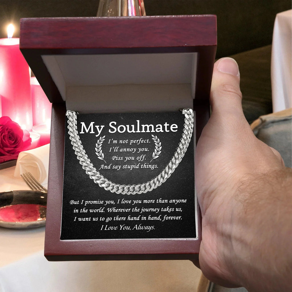My Soulmate - I Love You More than Anyone - Cuban Chain Link Necklace