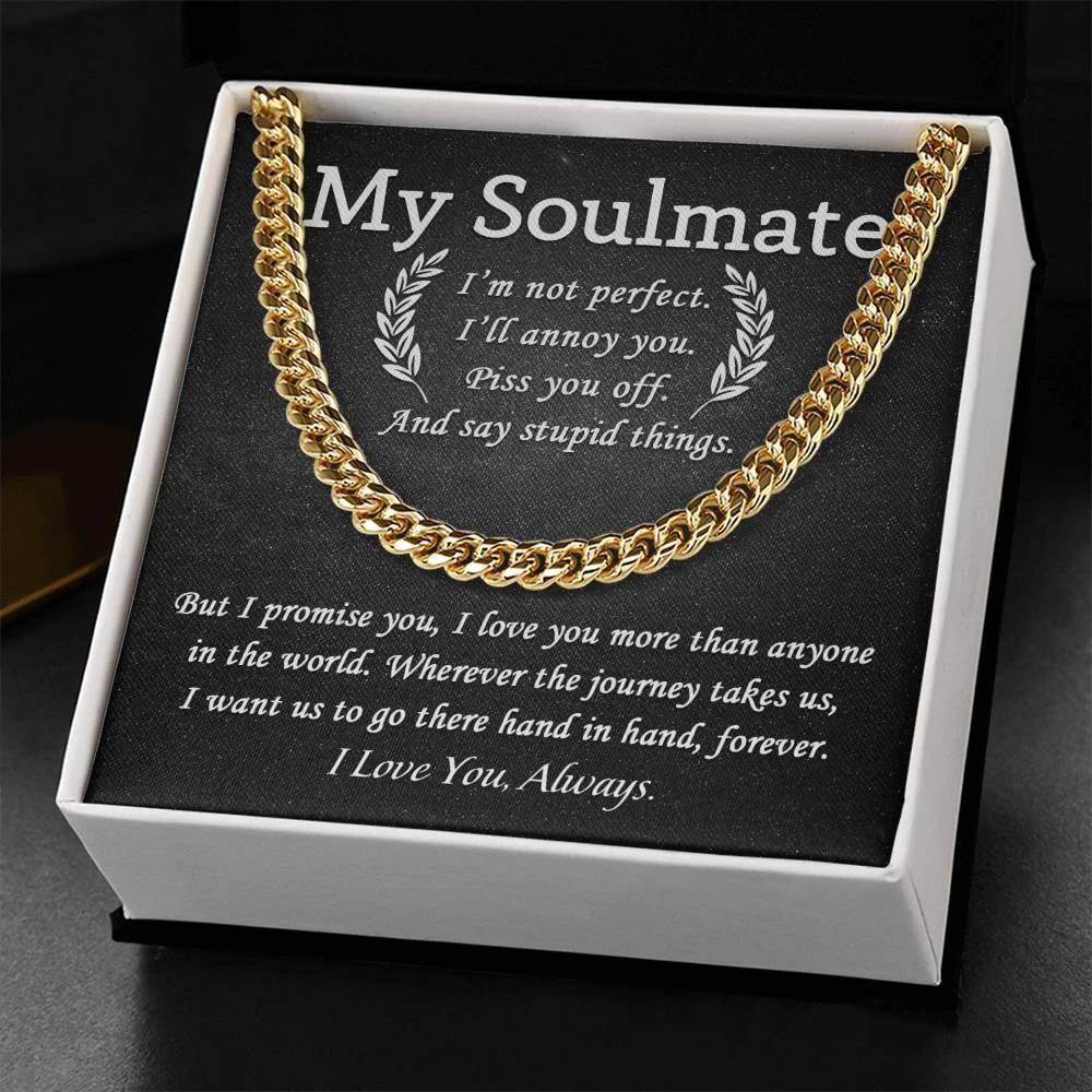 My Soulmate - I Love You More than Anyone - Cuban Chain Link Necklace