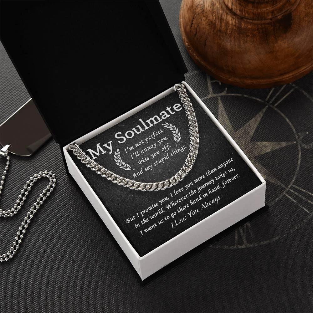 My Soulmate - I Love You More than Anyone - Cuban Chain Link Necklace