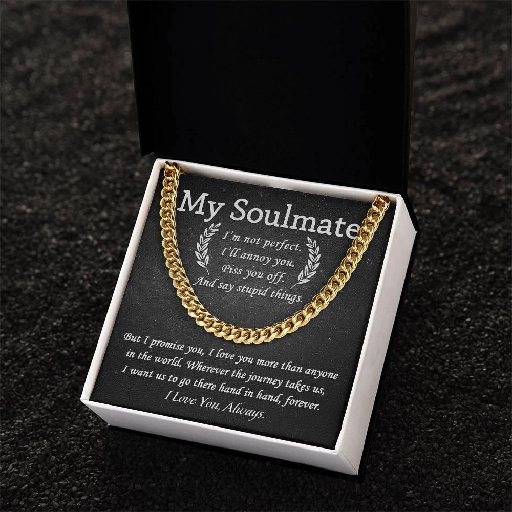 My Soulmate - I Love You More than Anyone - Cuban Chain Link Necklace