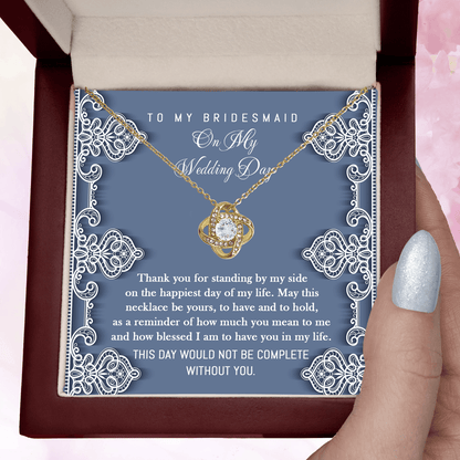 Bridesmaid Gift - Thank You for Standing By My Side Love Knot Pendant Necklace - Mallard Moon Gift Shop