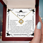 Apology - I'm Sorry, No Excuse, Another Chance - Love Knot Pendant Necklace