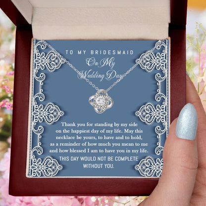 Bridesmaid Gift - Thank You for Standing By My Side Love Knot Pendant Necklace - Mallard Moon Gift Shop