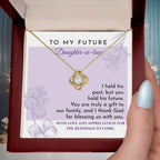 Future Daughter-in-law - You are a Gift to our Family Love Knot Pendant Necklace