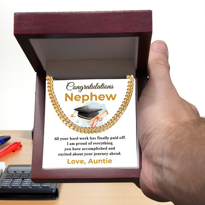 Nephew Personalized Graduation Gift - Your Hard Work Has Finally Paid Off - Cuban Chain Link Necklace with Message Card and Gift Box - Mallard Moon Gift Shop