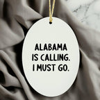 Alabama Heritage Alabama Is Calling I Must Go Oval Ornament - Durable MDF With Glossy Finish Resists Chips