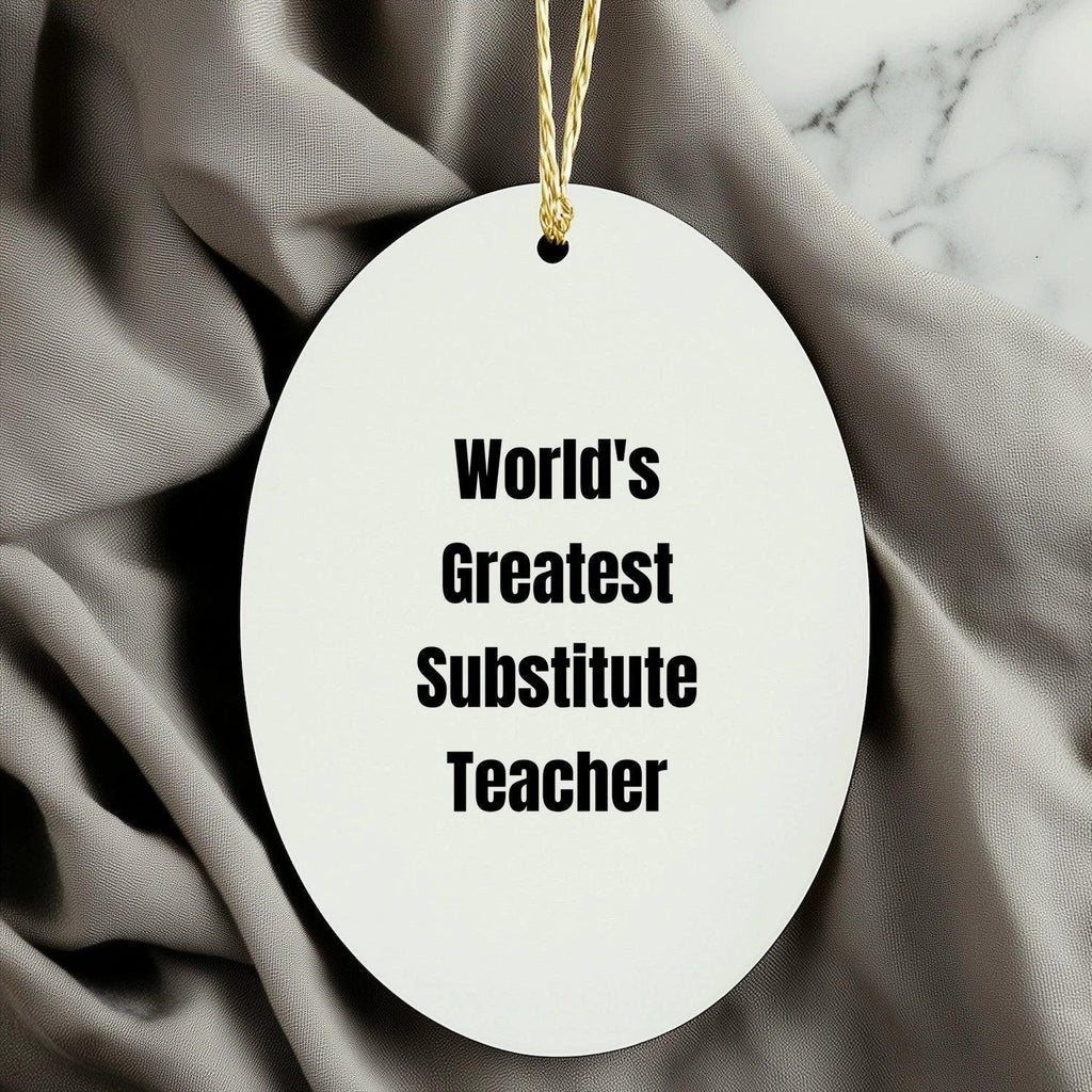 Amazing Substitute Teacher Oval Ornament With Funny Quote Keepsake