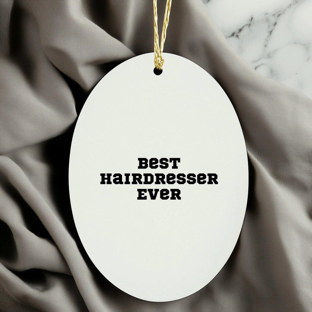 Best Hairdresser Ever Oval Christmas Tree Ornament