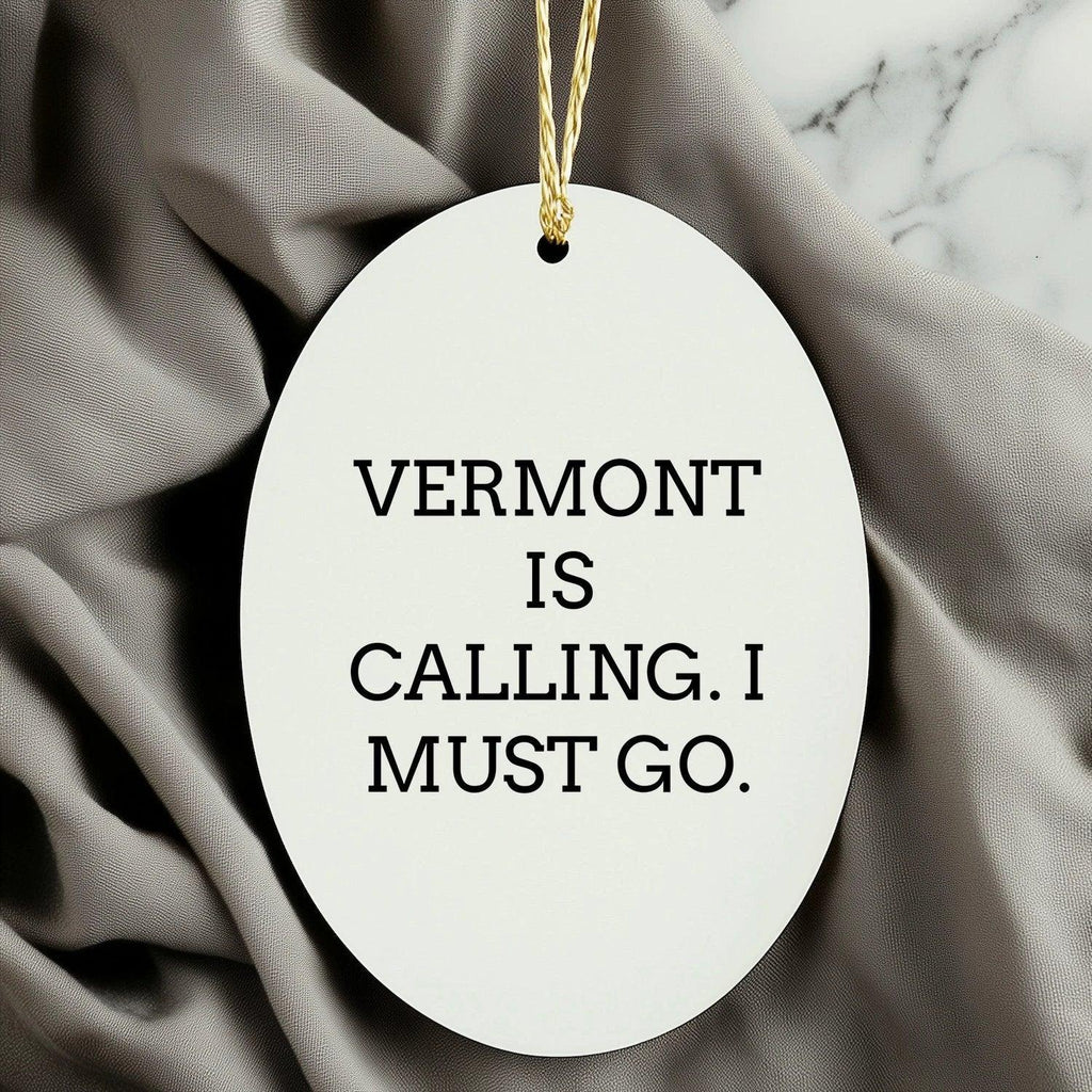Vermont Oval Ornament, Vermont Is Calling, Christmas Unique Decor