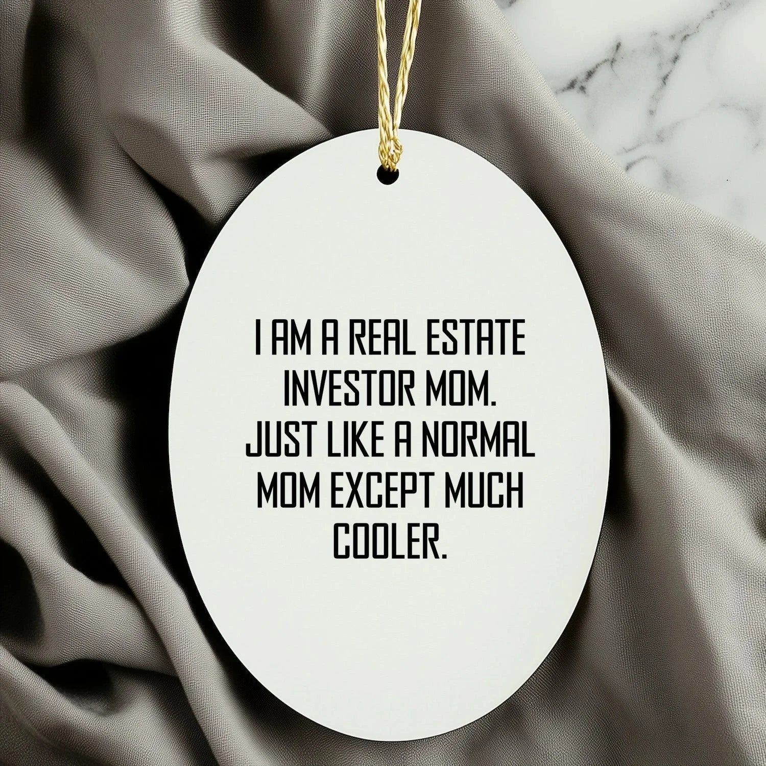 Real Estate Investor Gifts from Friends - Oval Ornament with Funny Quote - Christmas Unique Presents for Real Estate Investor Mom