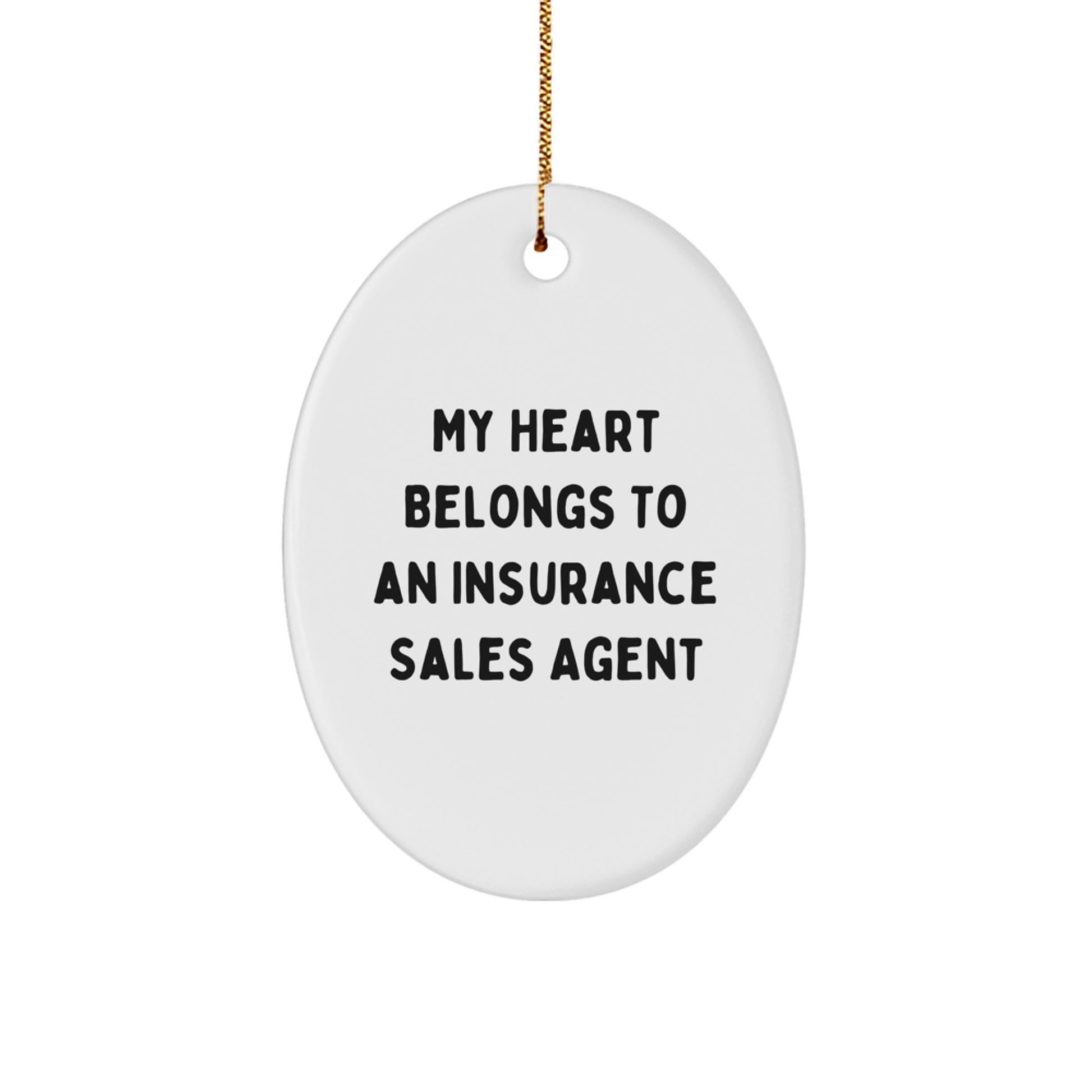 Funny Insurance Sales Agent Oval Ornament Gifts from Men to Women Coworkers - Image 1