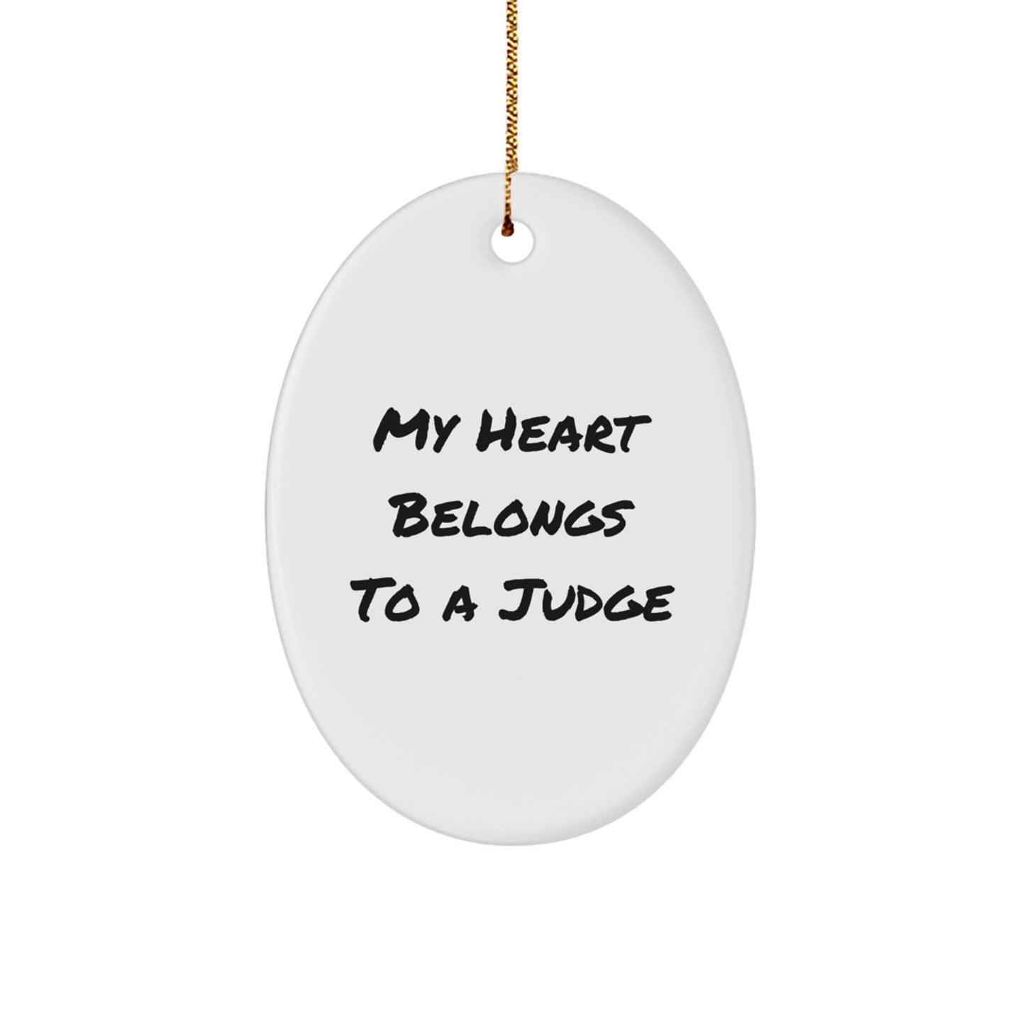 Funny Quotes Judge Oval Ornament, Gifts from Family for Judge, Christmas Unique Gifts for Judge, Oval Ornament, Judge Gift - Image 1