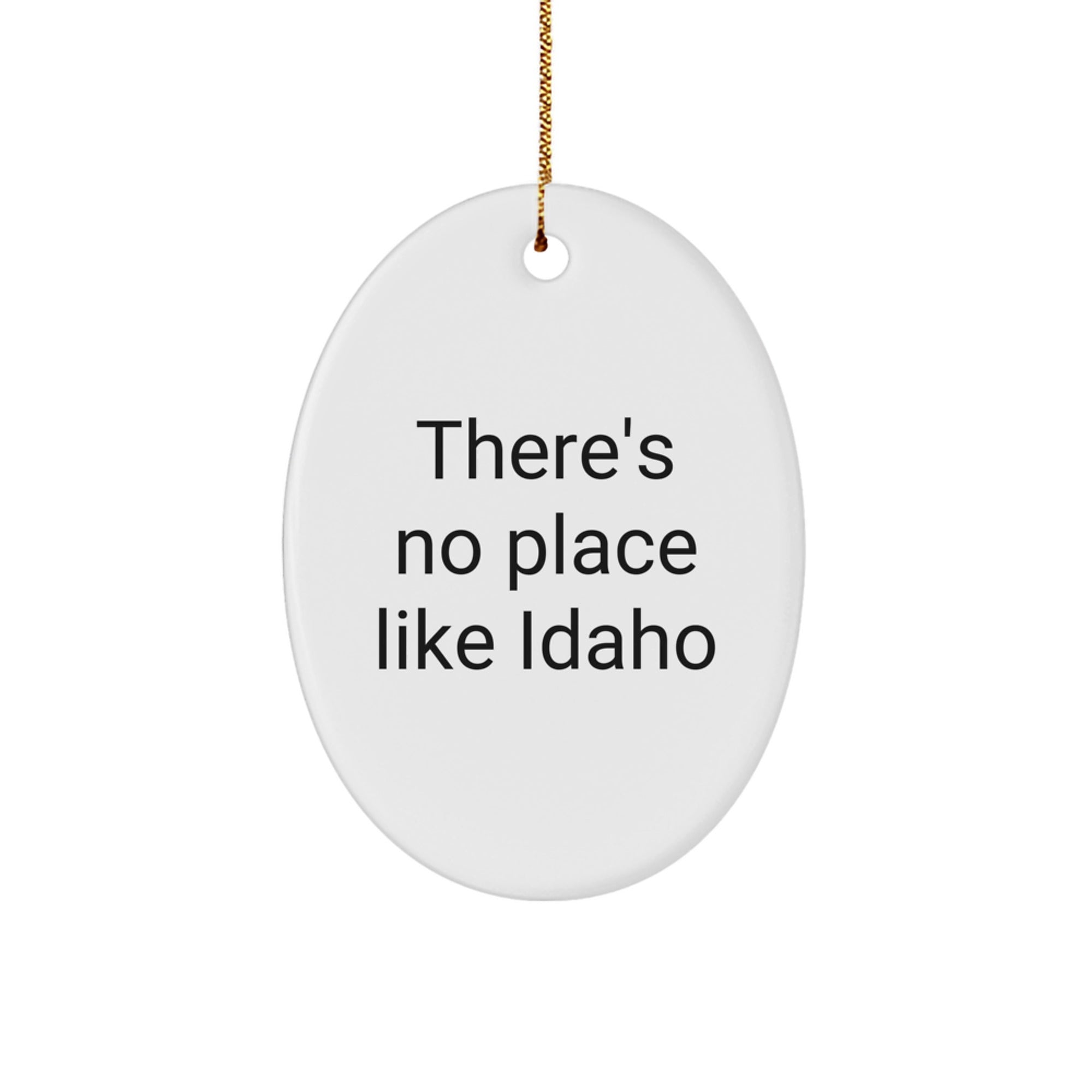 Funny Idaho Gifts from Friends - Oval Ornament, Christmas Unique Gifts for Idaho Men - Image 1