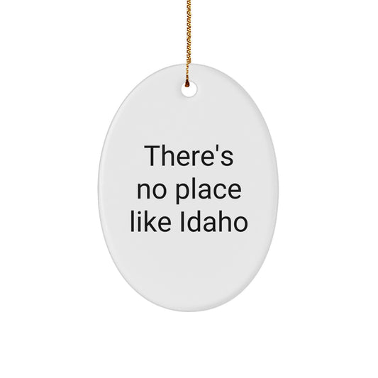 Funny Idaho Gifts from Friends - Oval Ornament, Christmas Unique Gifts for Idaho Men - Image 1