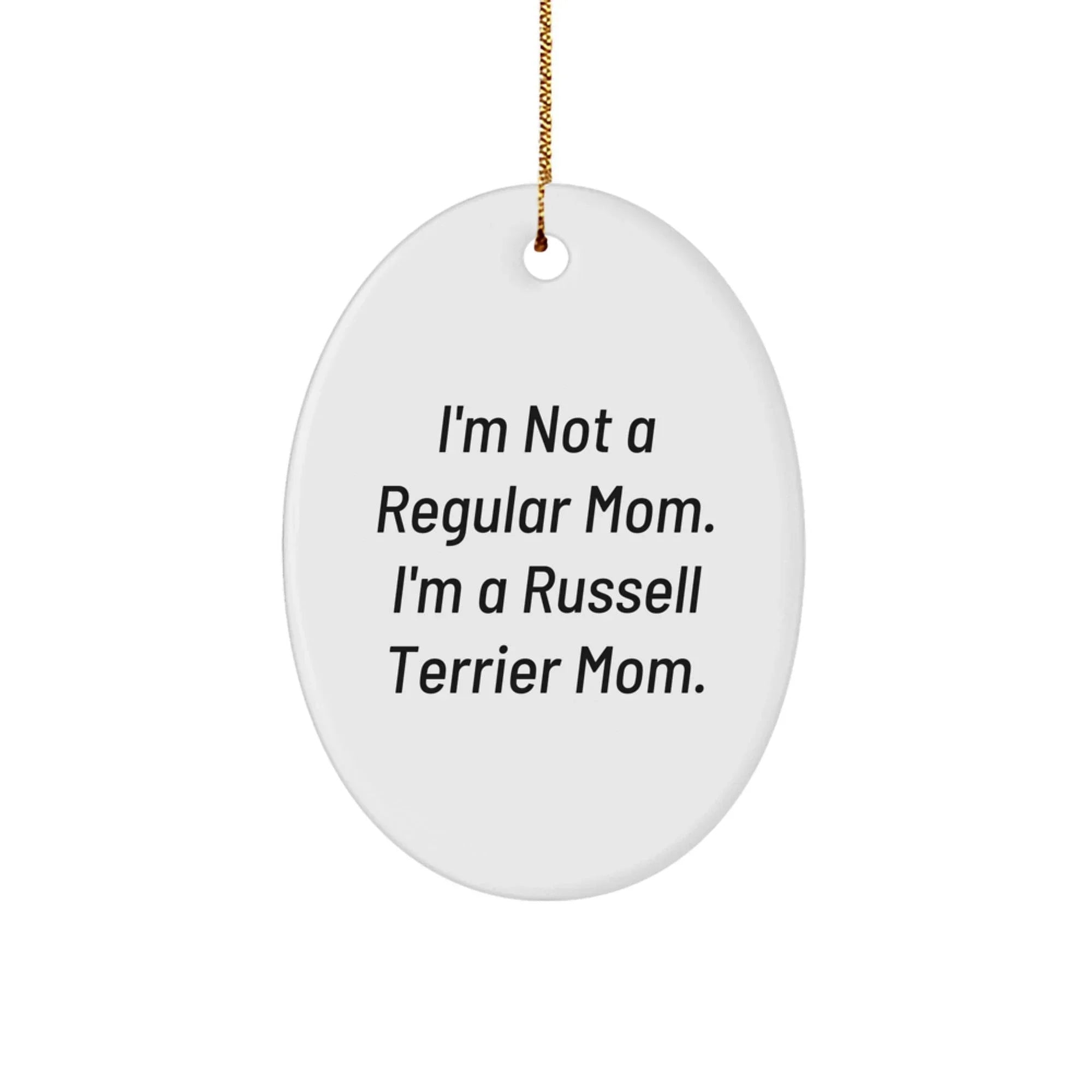 Funny Russell Terrier Dog Mom Gifts for Christmas Oval Ornament, Gifts from Friends to Russell Terrier Dog Parents, Unique Russell Terrier Dog Lover Decor