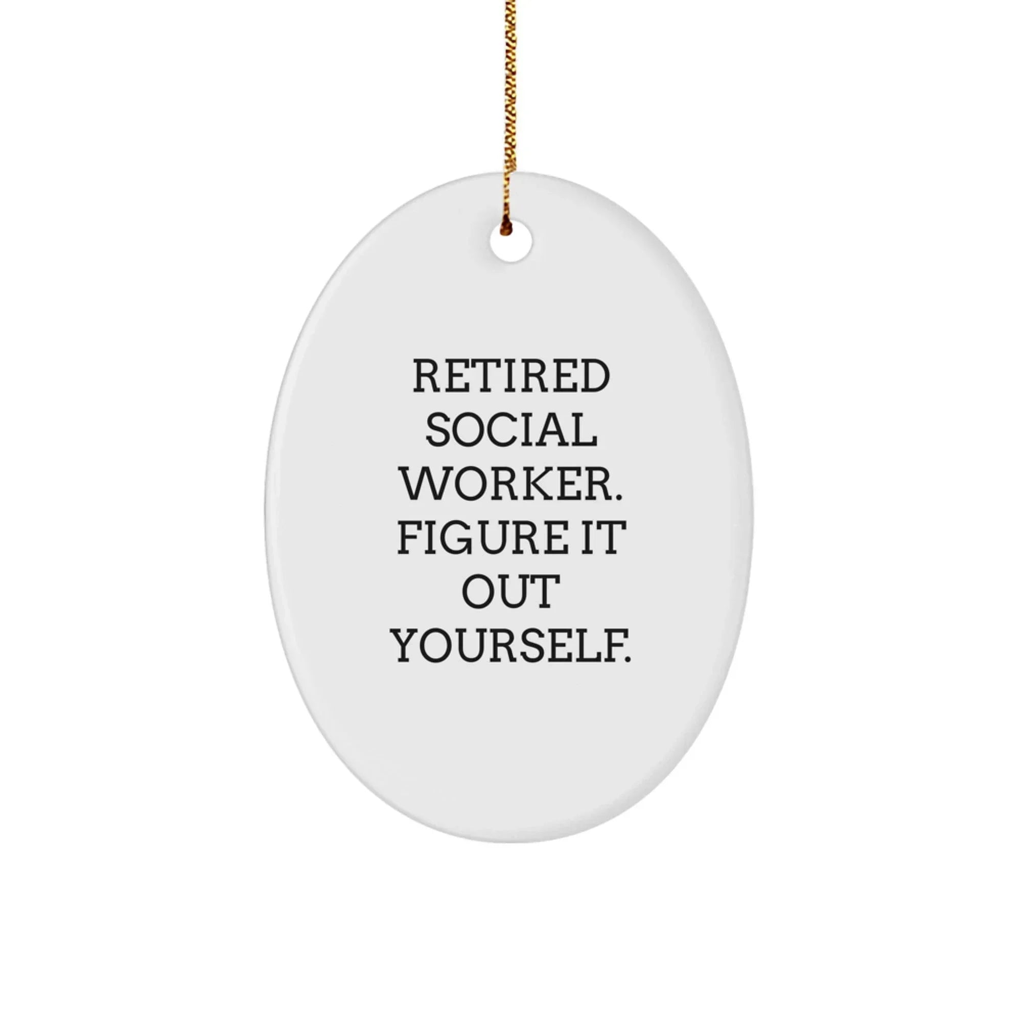 Funny Quote Social Worker Gifts for Christmas - Oval Ornament from Family