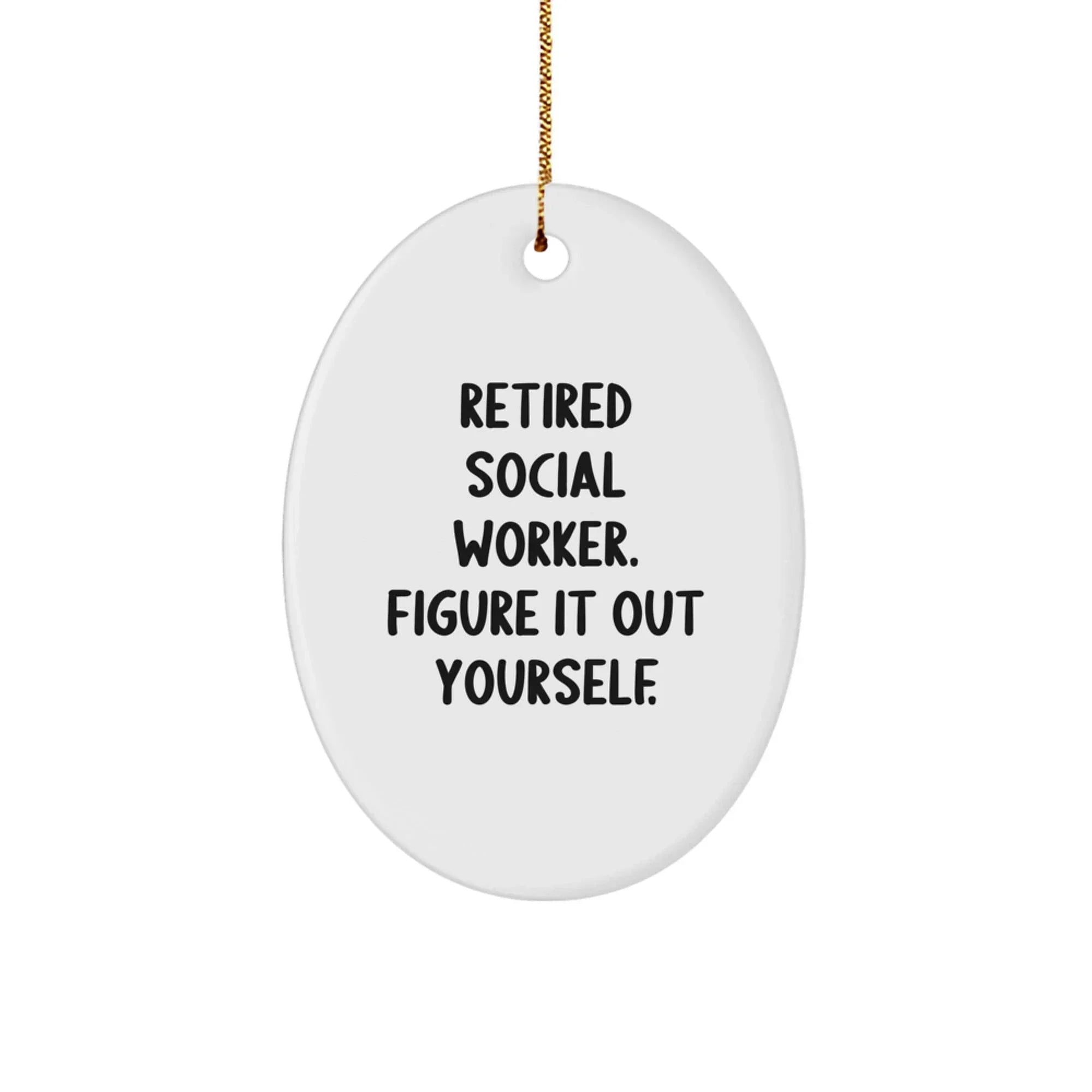 Funny Social Worker Oval Ornament Gifts from Friends for Christmas Unique Presents