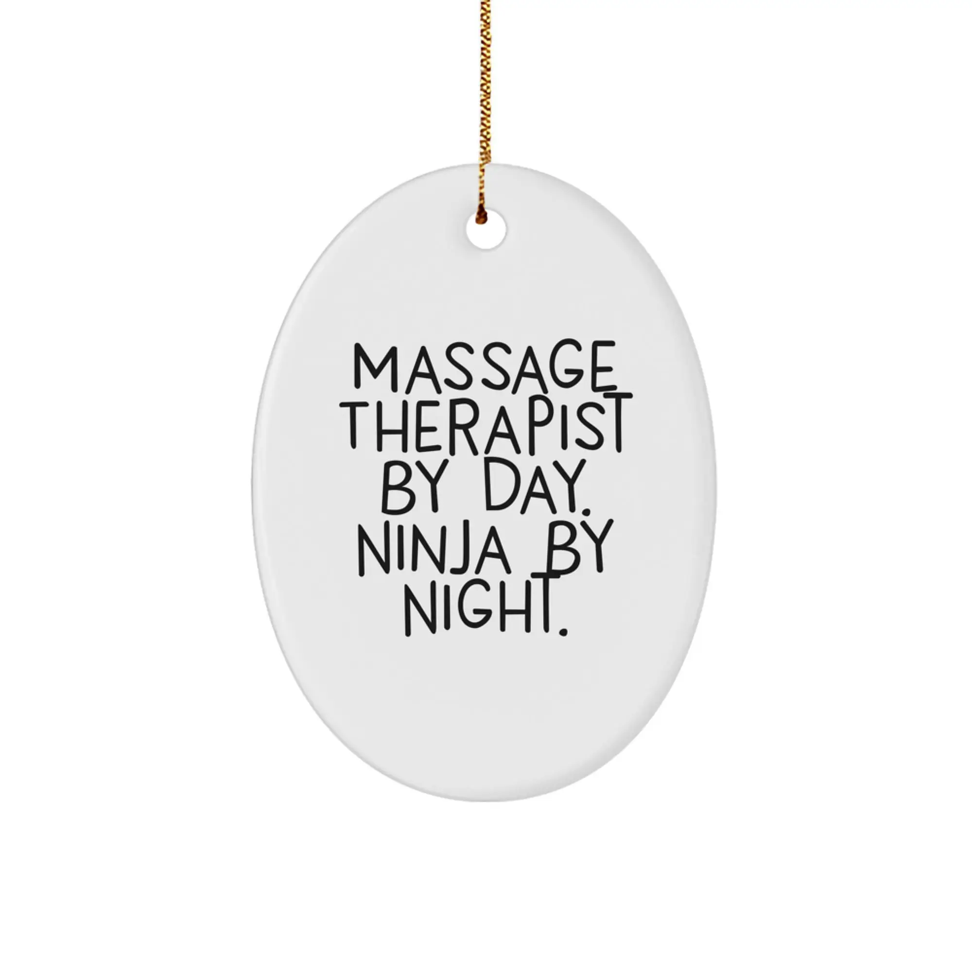Funny Massage Therapist Gifts by Friends for Massage Therapist By Day Ninja By Night Oval Ornament - Image 1