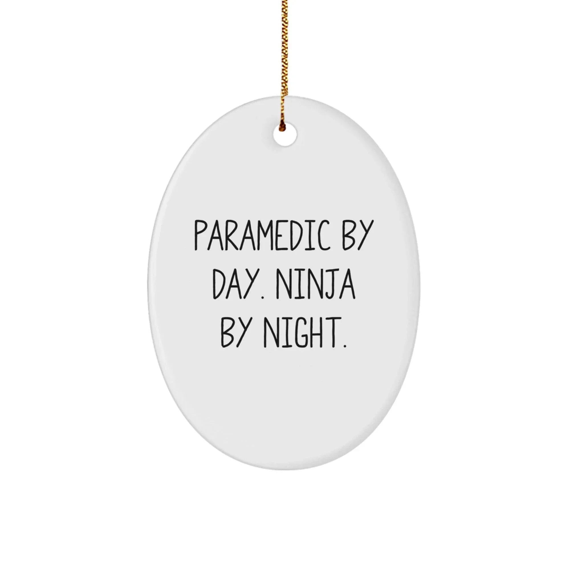 Funny Rescue Worker Oval Ornaments Gifts from Family for Rescue Worker Men - Rescue Worker By Day. Ninja By Night. Christmas Unique