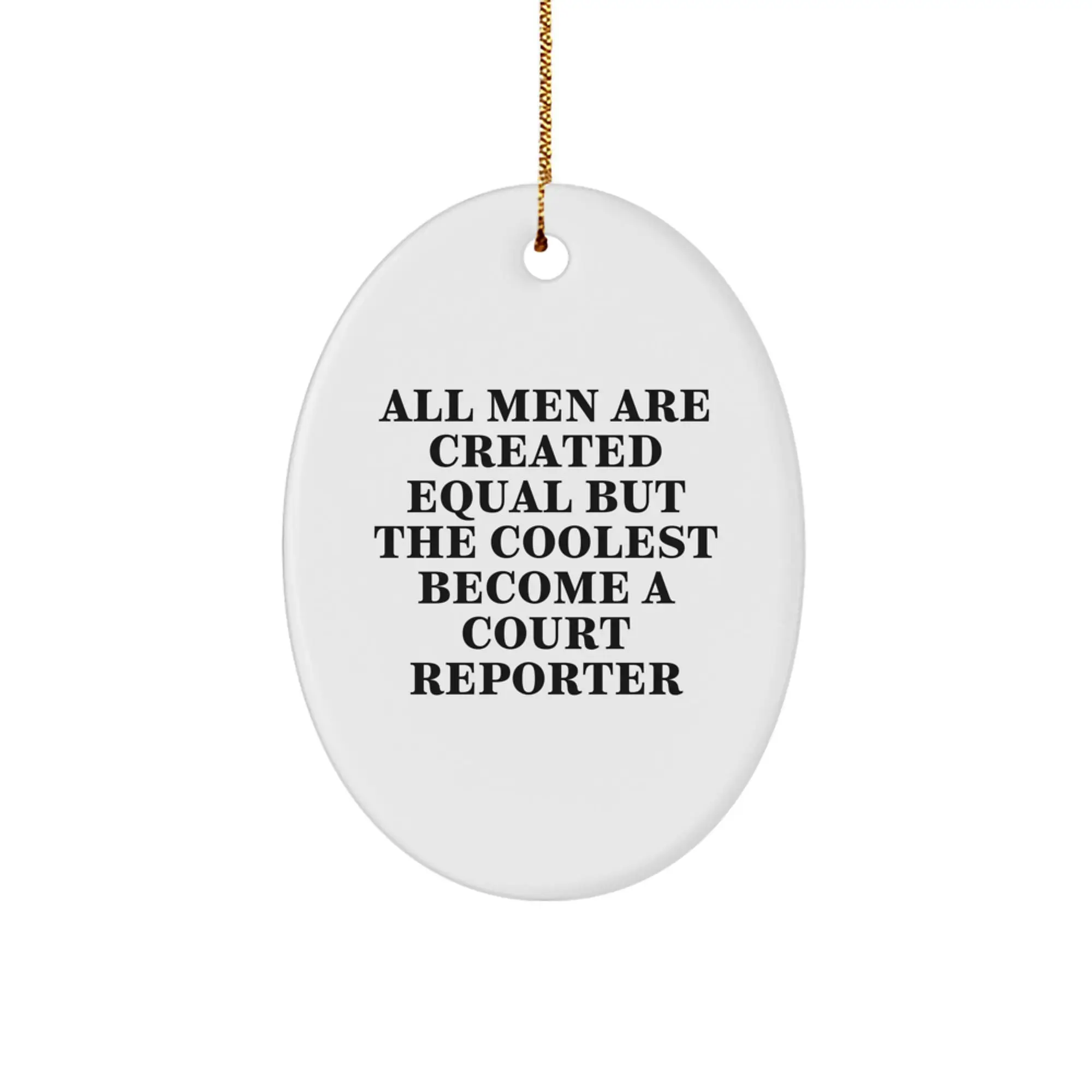 Funny Court Reporter Oval Ornament Gifts from Men to Friends for Christmas Unique Court Reporter Decorations - Image 1