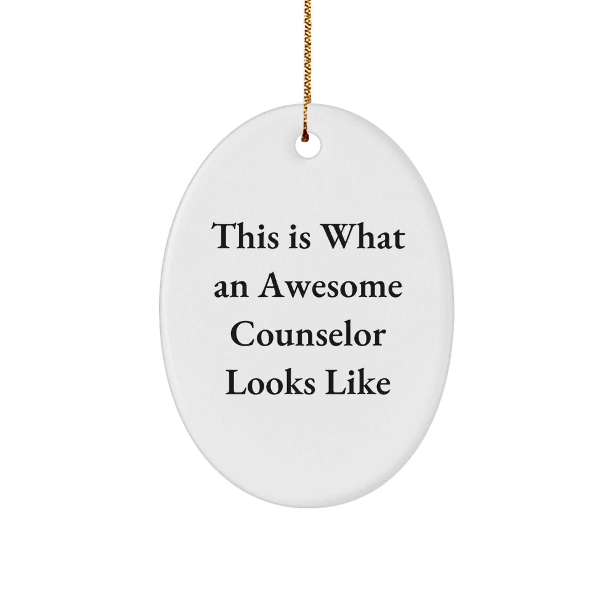 Funny Counselor Oval Ornament Gifts from Friends for Counselor, Christmas Unique Gifts, Awesome Counselor Decor