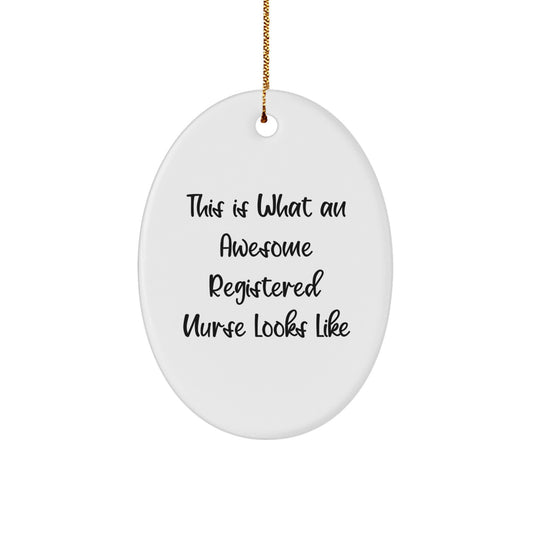 Funny Registered Nurse Oval Ornament Gifts for Men Women Coworkers Family - Christmas Unique Gifts from Friends - Image 1