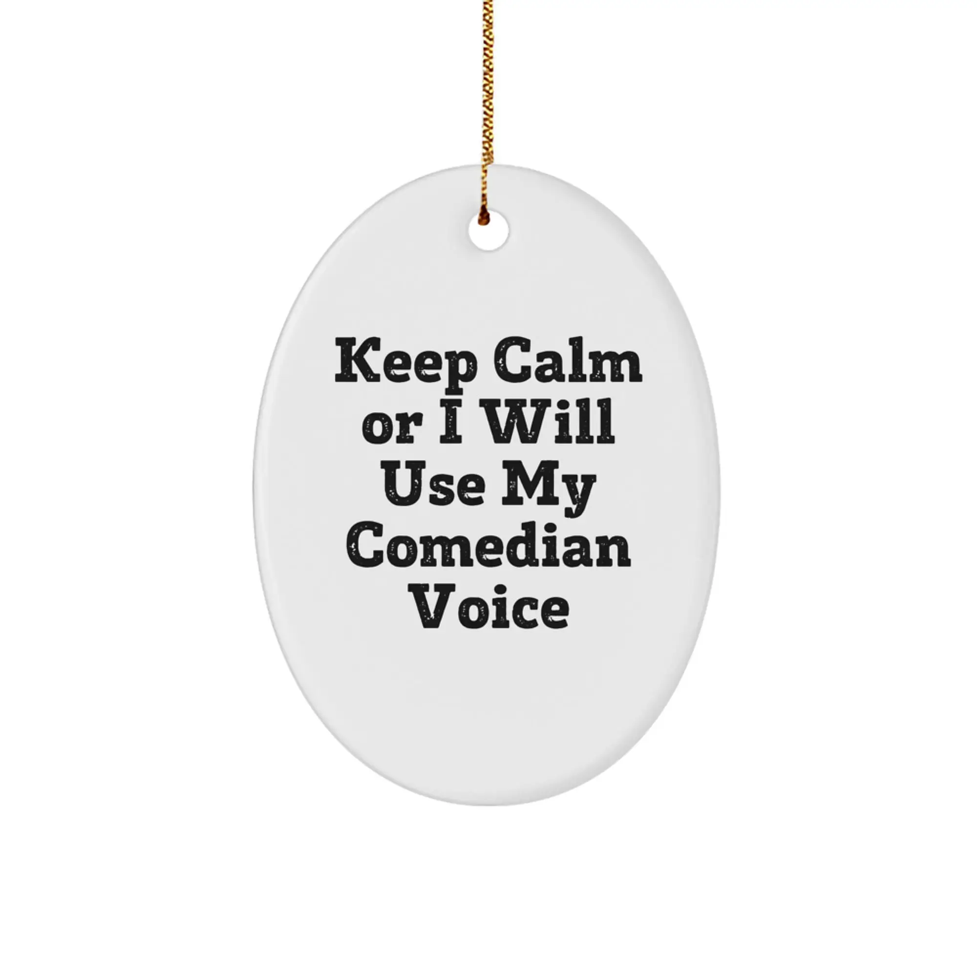 Funny Comedian Gifts for Comedian Friends - Oval Ornament - Gifts from Men to Comedian Lover on Christmas Unique Presents - Image 1