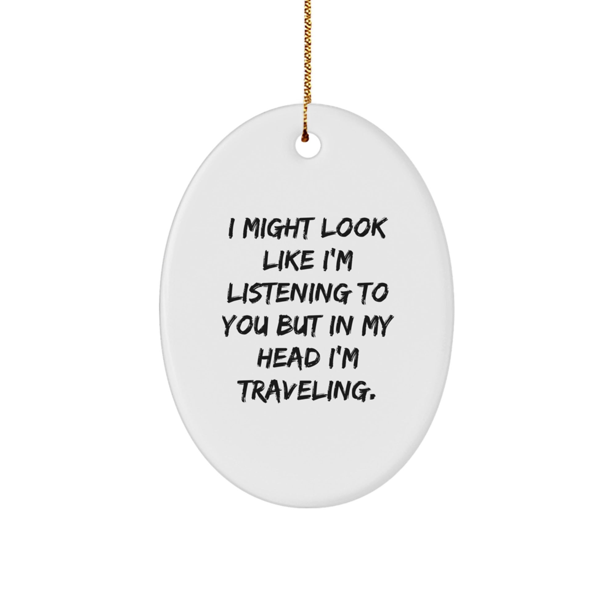 Funny Traveling Oval Ornaments for Christmas Unique Gifts from Friends and Family to Traveling Lovers - Image 1