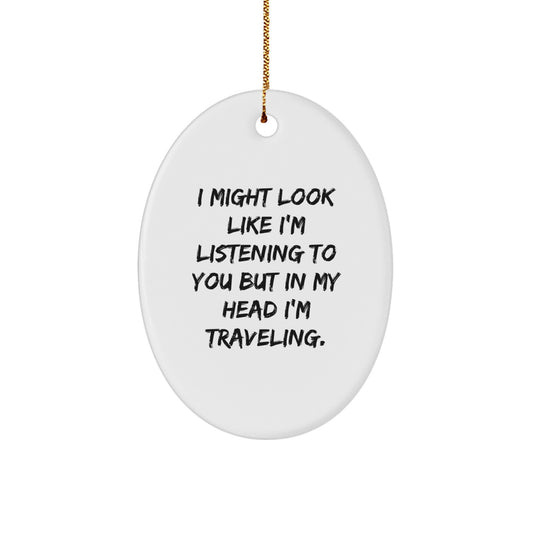 Funny Traveling Oval Ornaments for Christmas Unique Gifts from Friends and Family to Traveling Lovers - Image 1