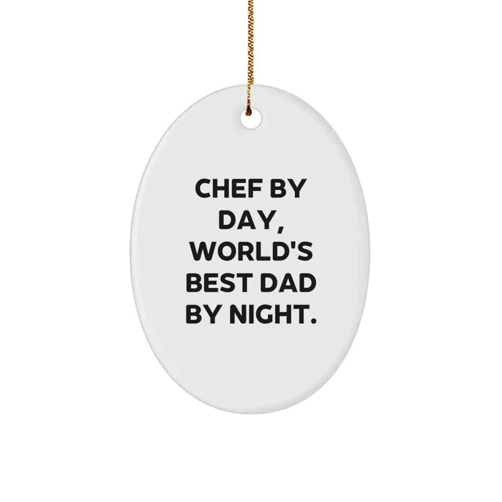 Chef By Day, World's Best Dad By Night Oval Christmas Tree Ornament Gifts