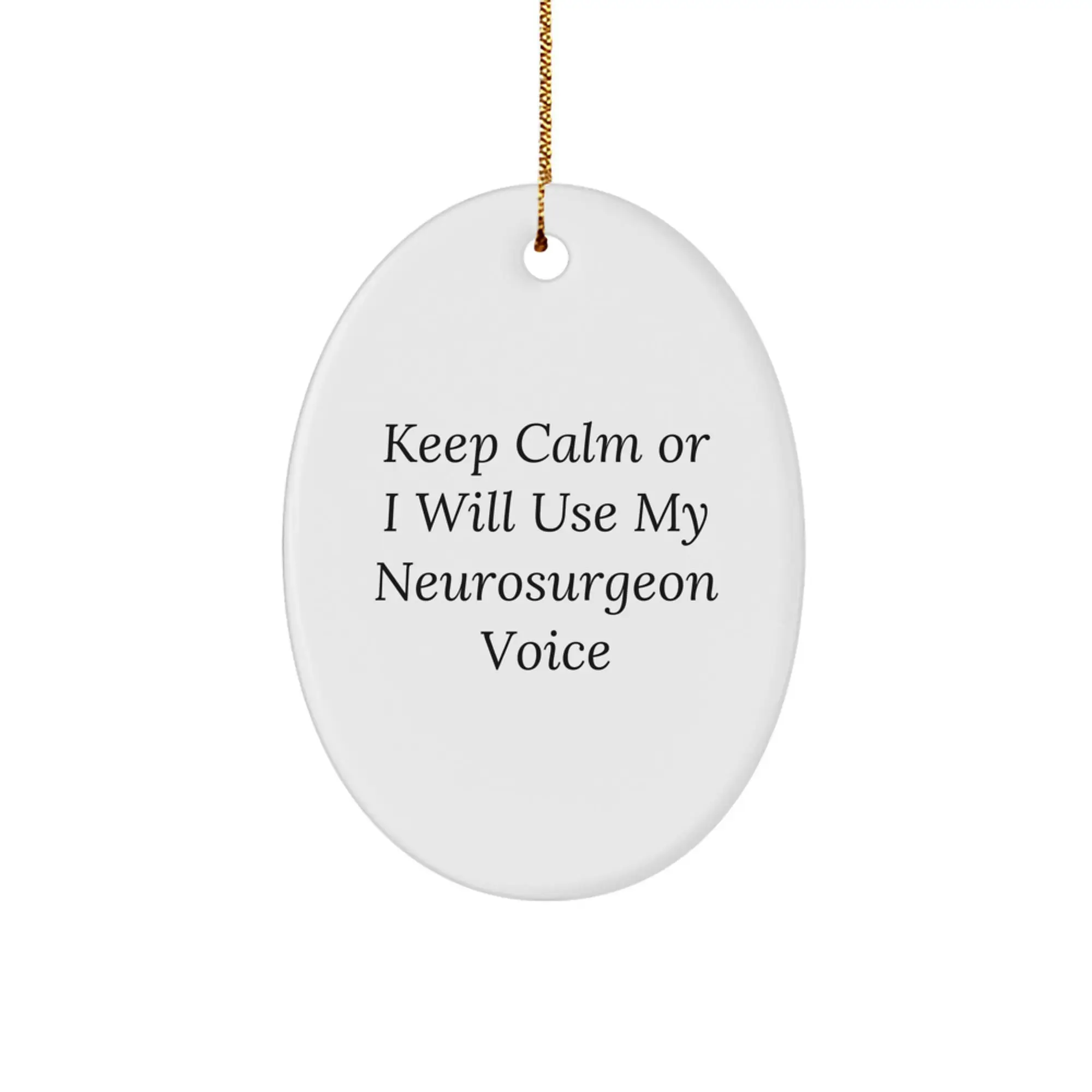 Sassy Neurosurgeon Christmas Ornament for Friends Gift - Image 1