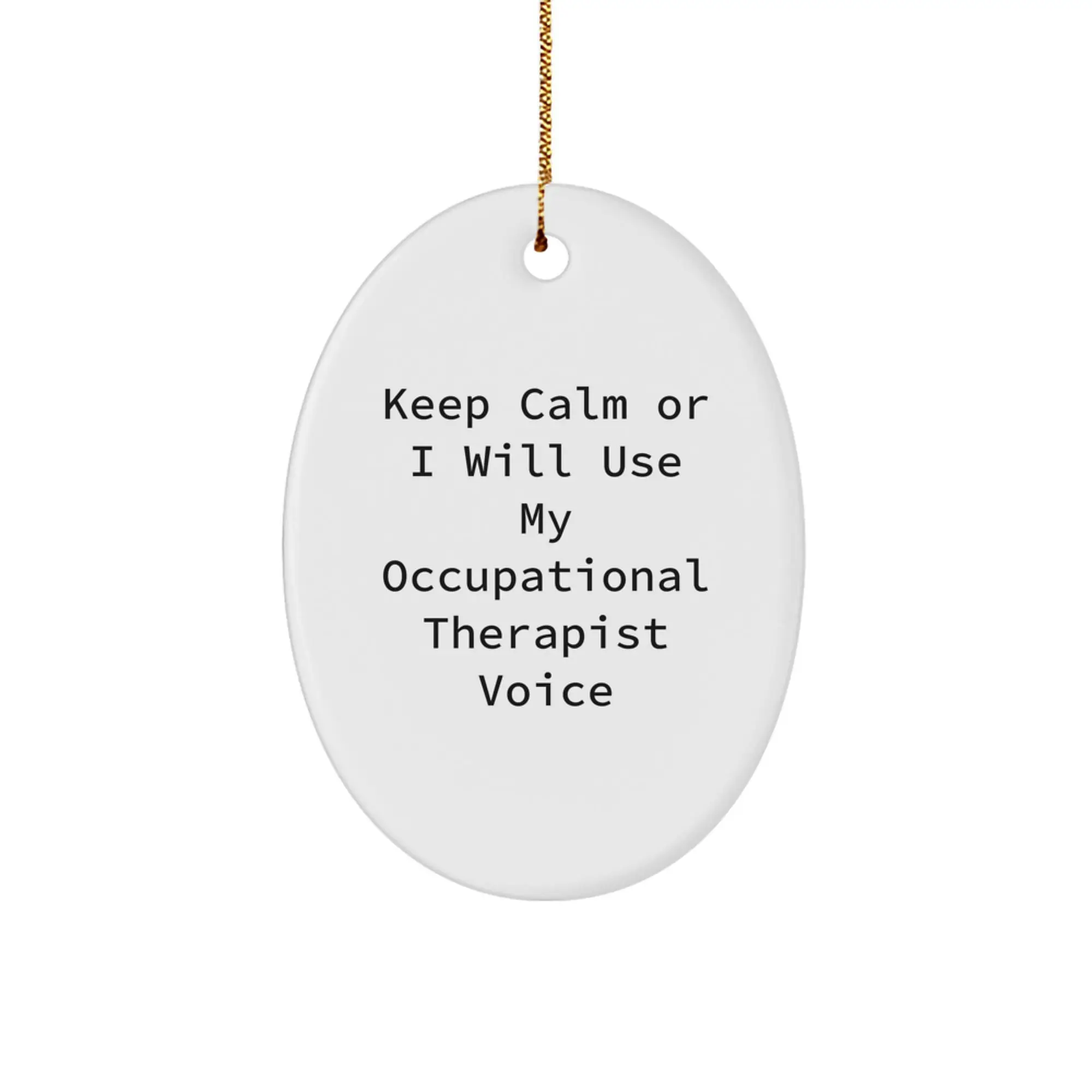 Funny Occupational Therapist Oval Ornament Gifts for Men Women Coworkers Christmas Unique - Image 1