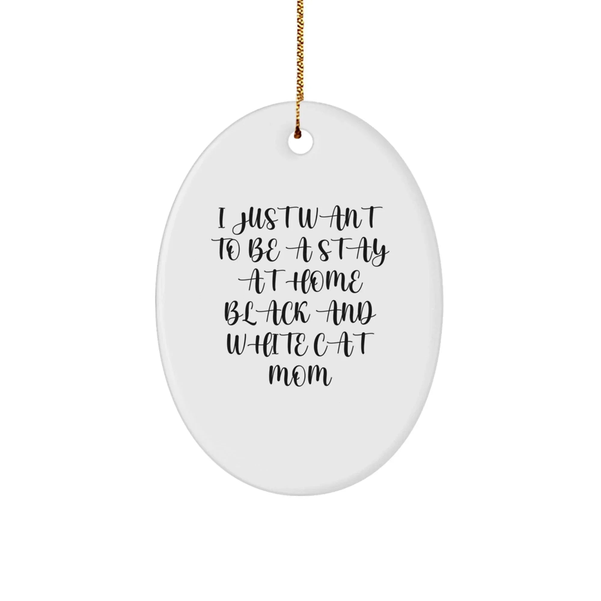 Funny Black and White Cat Mom Gifts for Christmas, Black and White Cat Oval Ornament from Friends and Family, Inspirational Christmas Unique Gifts