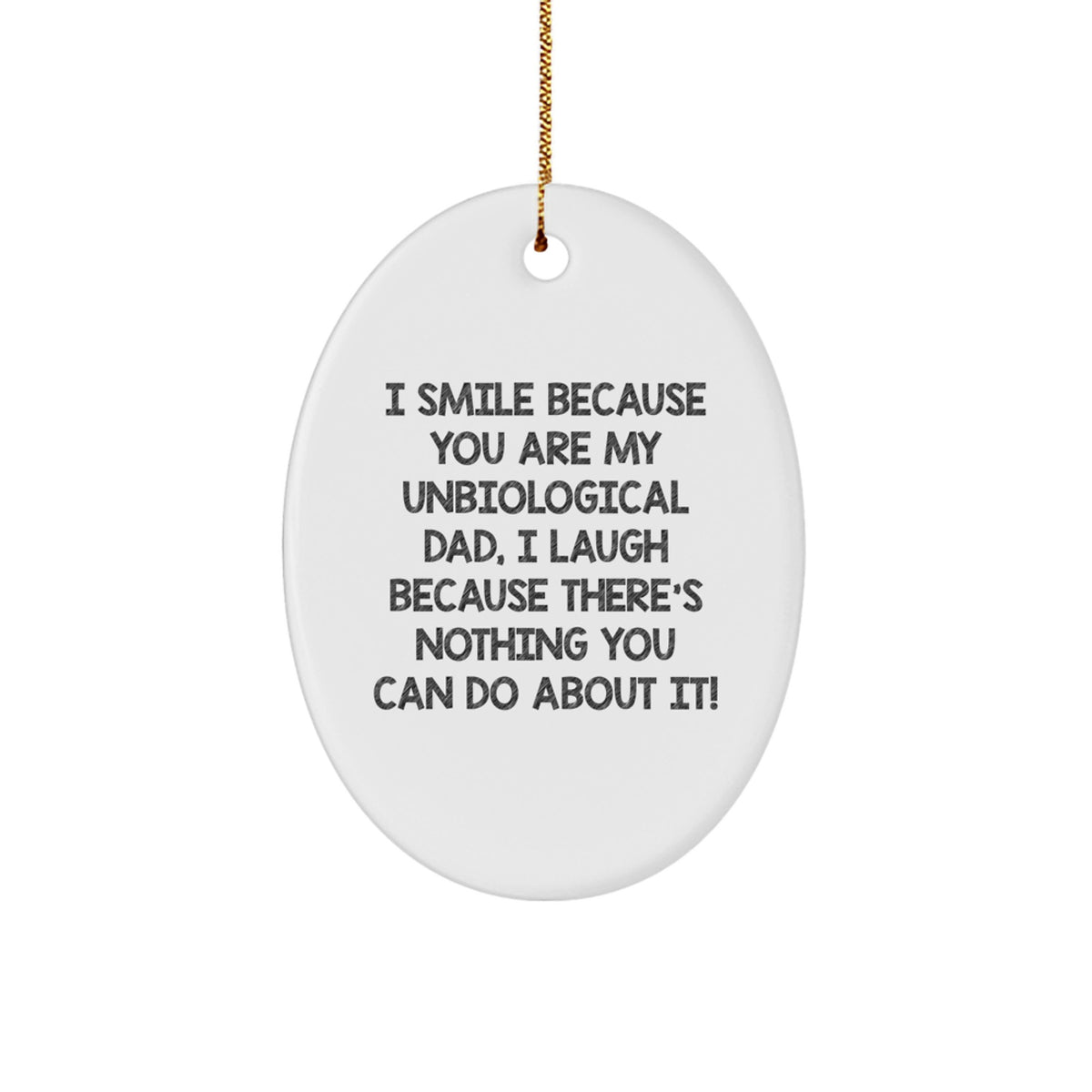 Christmas Ornament Gift for a Husband Unbiological Dad Smile Idea - Image 1
