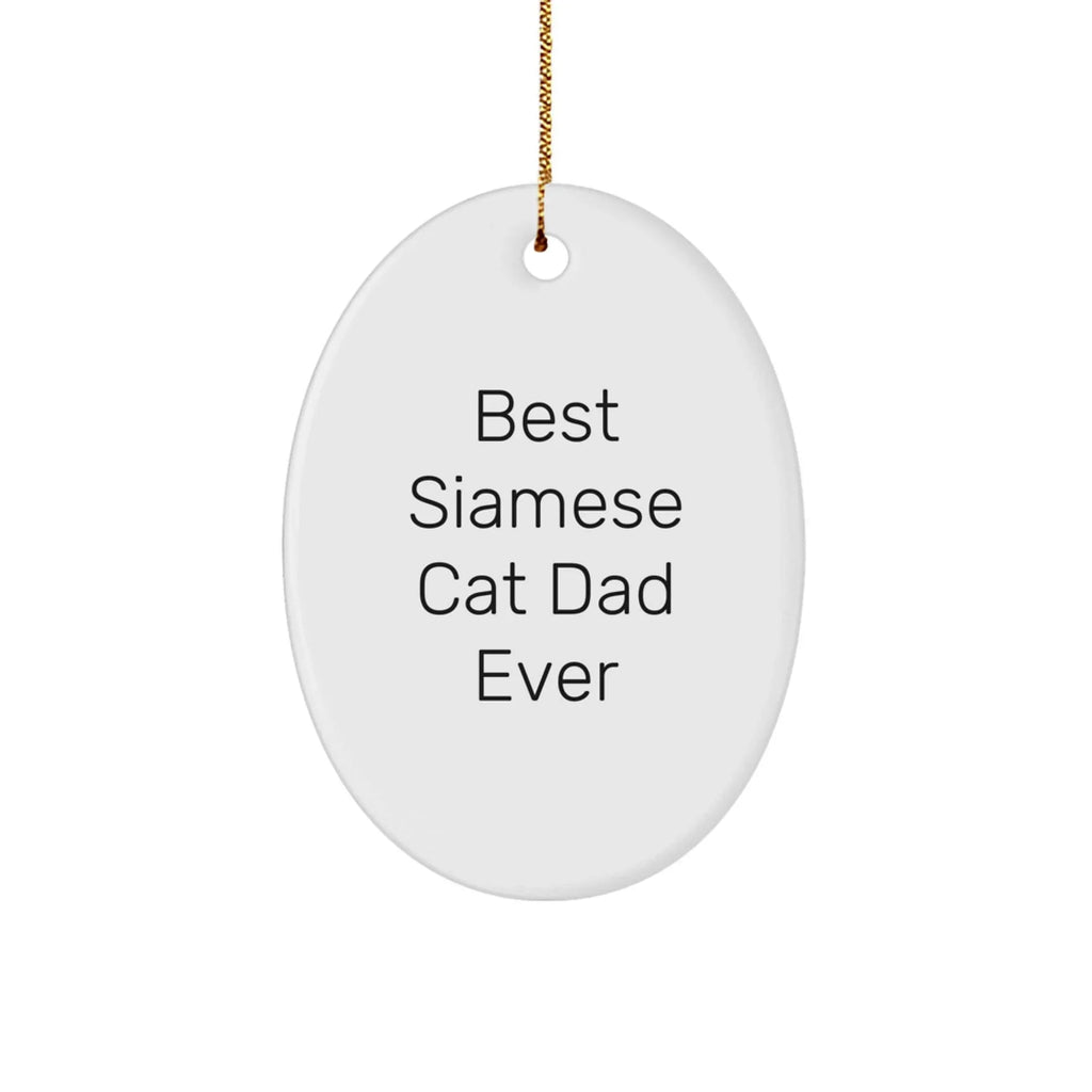 Siamese Cat Dad Ever Oval Ornament Christmas Unique Gifts for Siamese Cat Enthusiasts