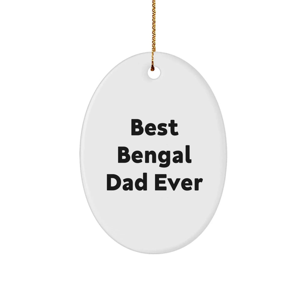 Bengal Dad Funny Cat Lover Oval Christmas Tree Ornament - Best Bengal Dad Ever