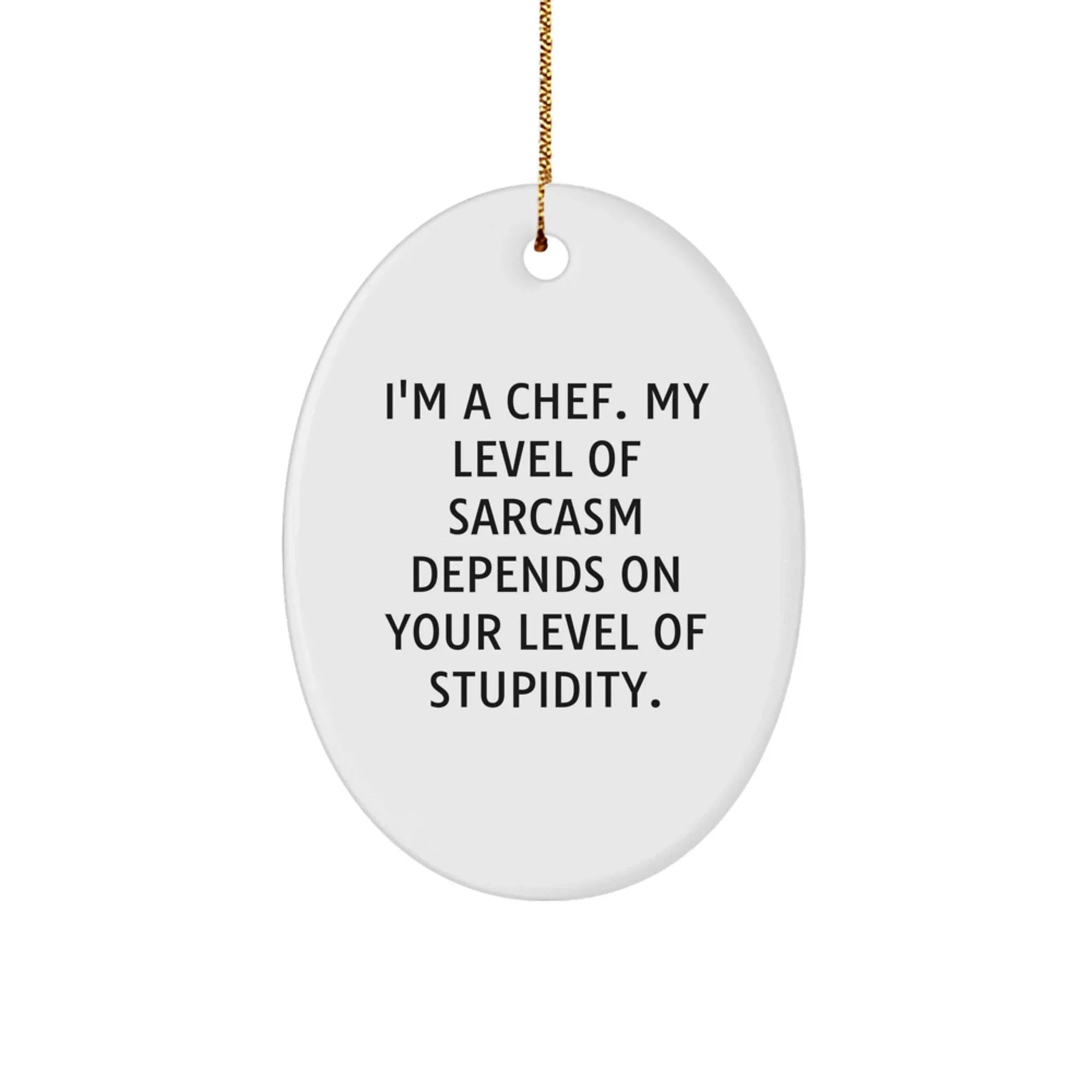Funny Chef Gifts for Him, Oval Ornament Quote I'm A Chef, Christmas Unique Gifts from Friends