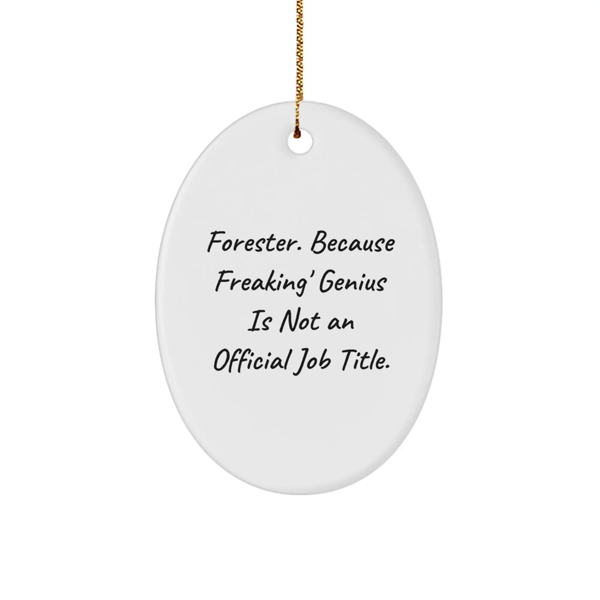 Forester Oval Ornament - Funny Quote Gifts for Forester, Perfect for Forester Lovers, Friends, Family - Oval Ornament Gifts from Friends, Christmas Unique Gifts - Image 1