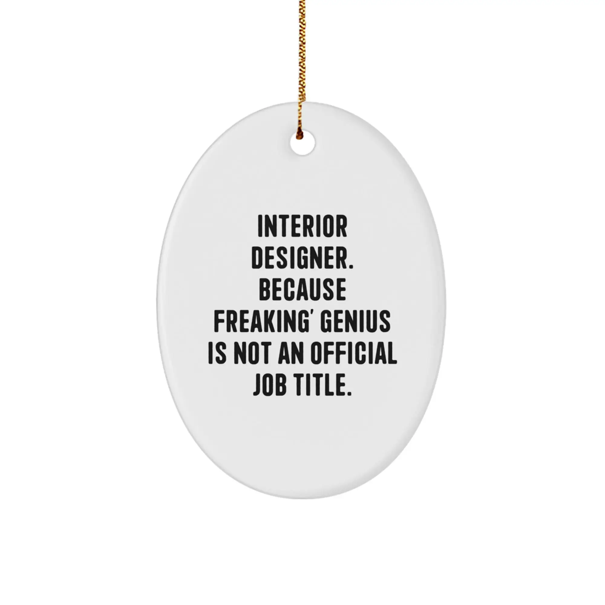 Funny Interior Designer Gifts for Women Oval Ornament White Christmas Unique - Image 1