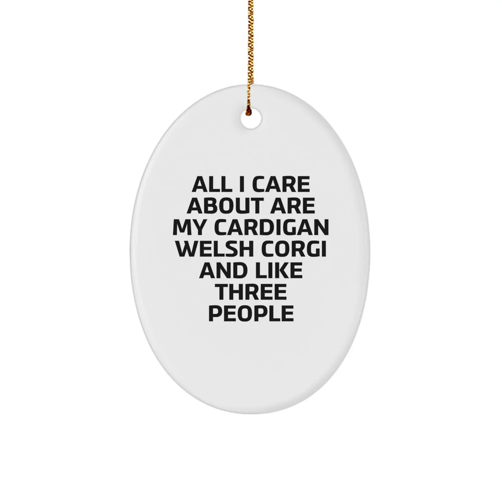 Funny Cardigan Welsh Corgi Dog Christmas Unique Gifts from Friends Oval Ornament, Cute Quote for Dog Lovers - Image 1