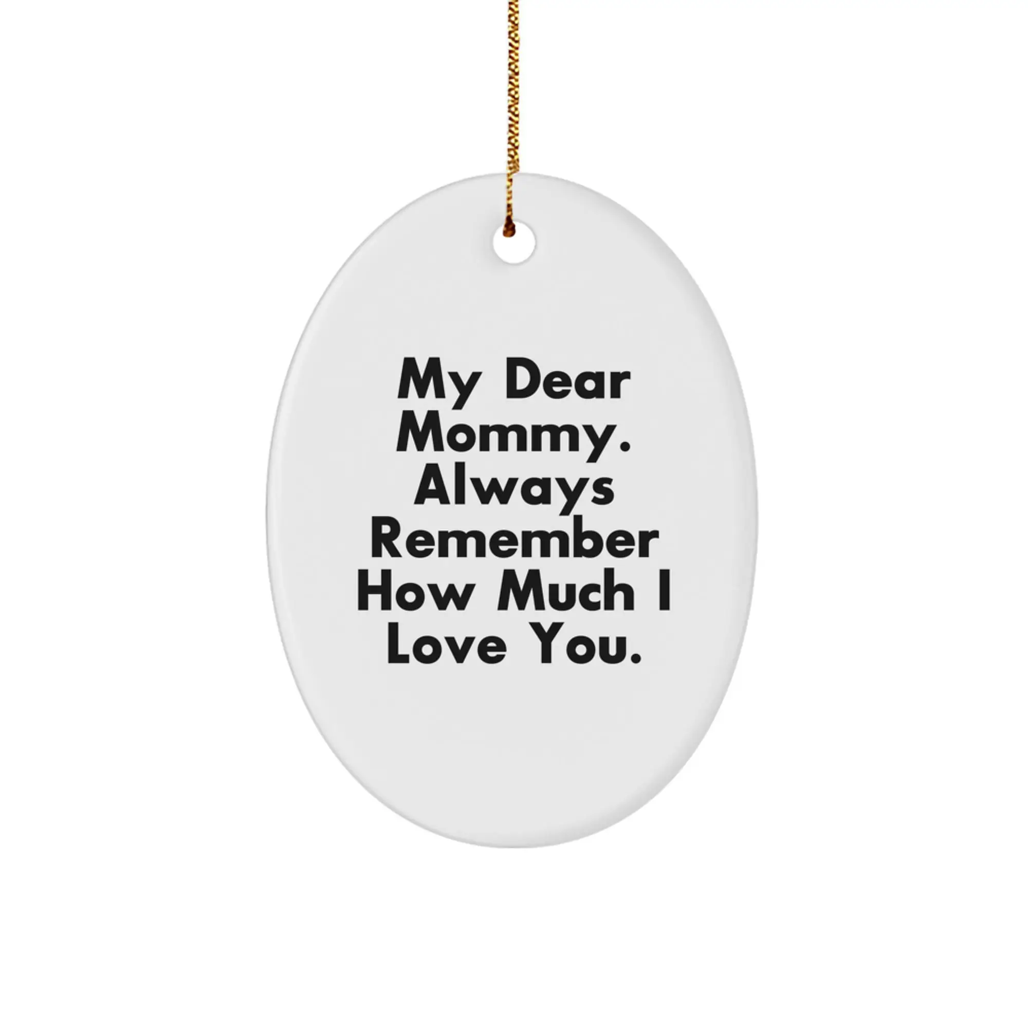 Heartfelt Mommy Oval Ornament – Christmas Gift for Friends – Keepsake - Image 1