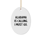 Alabama Heritage Alabama Is Calling I Must Go Oval Ornament - Durable MDF With Glossy Finish Resists Chips