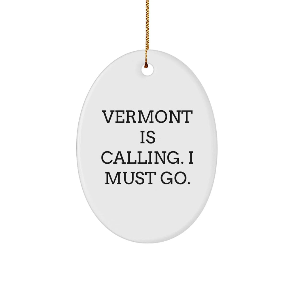 Vermont Oval Ornament, Vermont Is Calling, Christmas Unique Decor