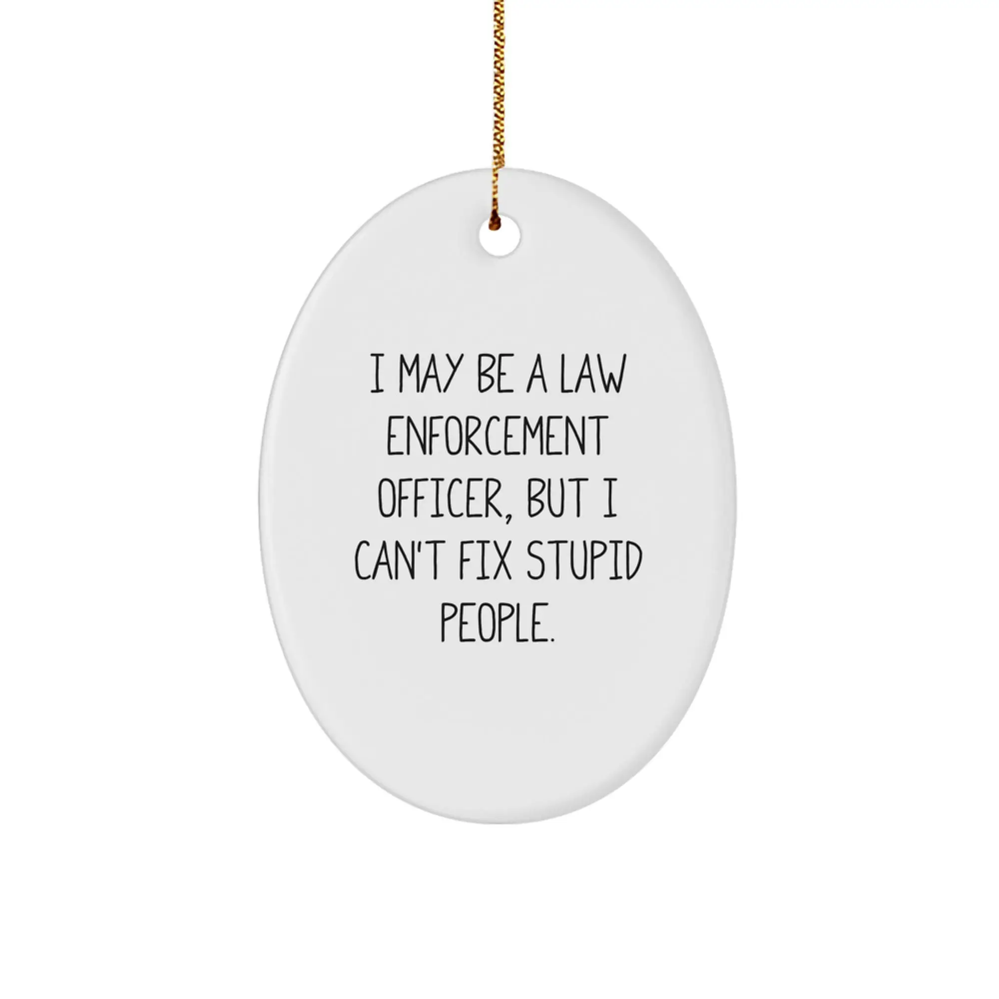 Christmas Gift for Roommates Collectible Law Enforcement Oval Ornament - Image 1