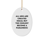 Rescue Worker Gifts for Men - Oval Ornament with Funny Quote - 'All Men Are Created Equal But The Coolest Become A Rescue Worker' Christmas Unique Gifts from Friends - Image 1