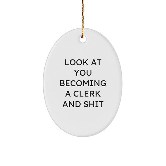 Funny Clerk Gifts from Friends, White Oval Ornament for Clerk, Inspirational Christmas Unique Gifts for Men, Women, Family, Coworkers - Image 1