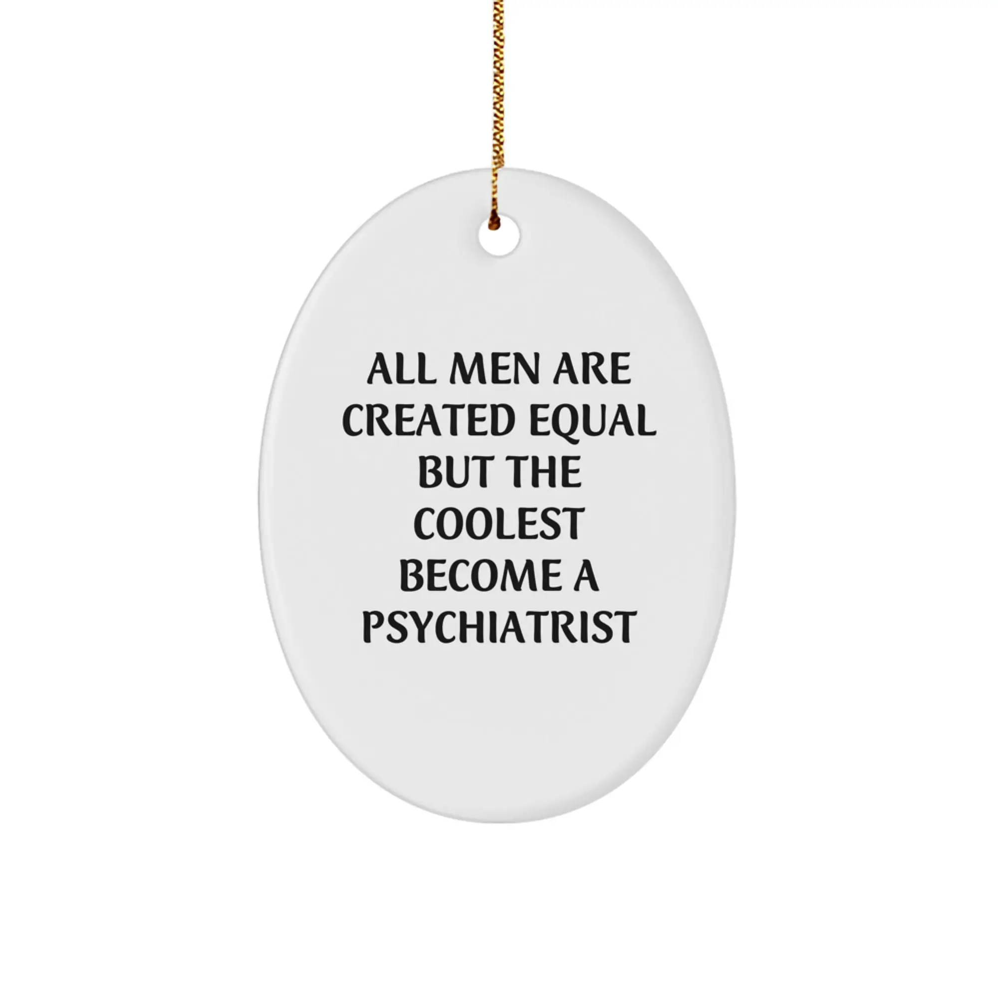 Psychiatrist Oval Ornament Idea for Coworkers Christmas Gift - Image 1